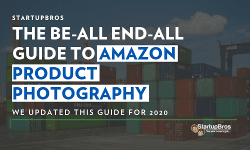 Guide to Amazon Product Photography