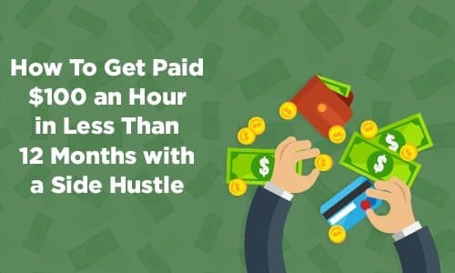 How to make 100 an hour in 12 months with a side hustle