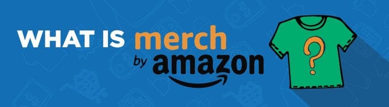 Merch by amazon banner