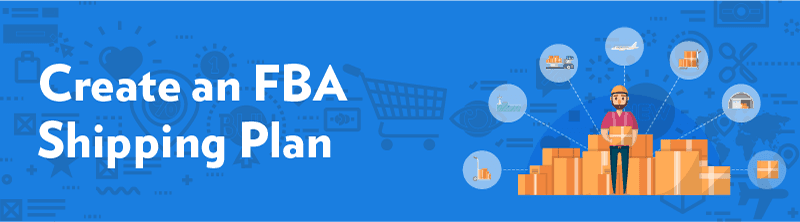 Create an FBA shipping plan