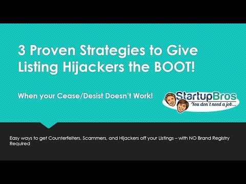 Getting Counterfeiters, Scammers, and Hijackers Off Your Amazon Listings (w/out Brand Registry)