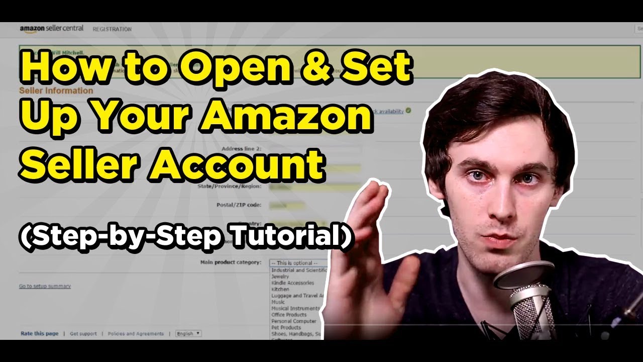 How to Open & Set Up Your Amazon Seller Account (Step-by-Step Tutorial)