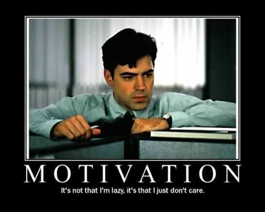 Picture of an indifferent man with a quote about Motivation