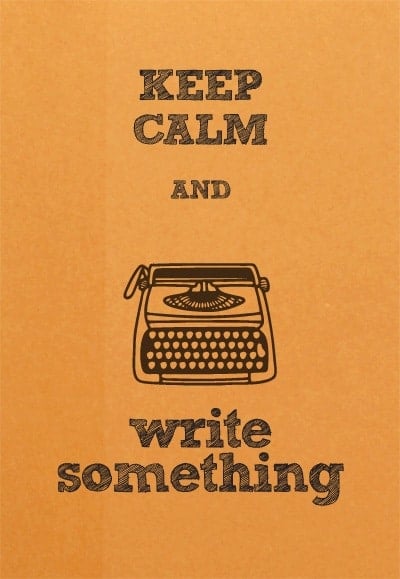 keep calm and write something quote