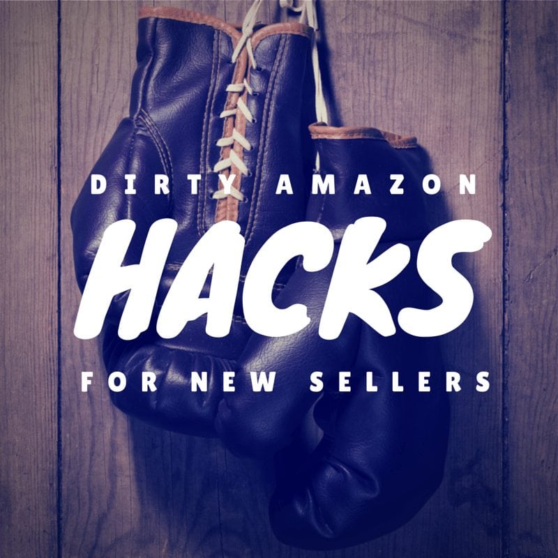 Dirty-Amazon-Hacks-for-New-Sellers