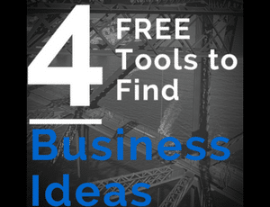 4 free tools to find business ideas