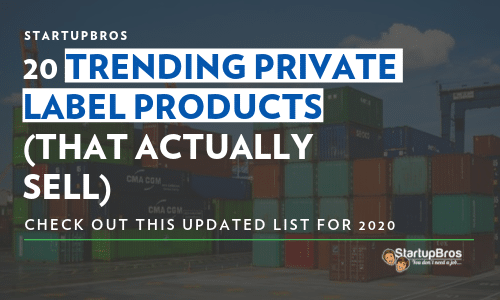 20 Trending Private Label Products That Actually Sell