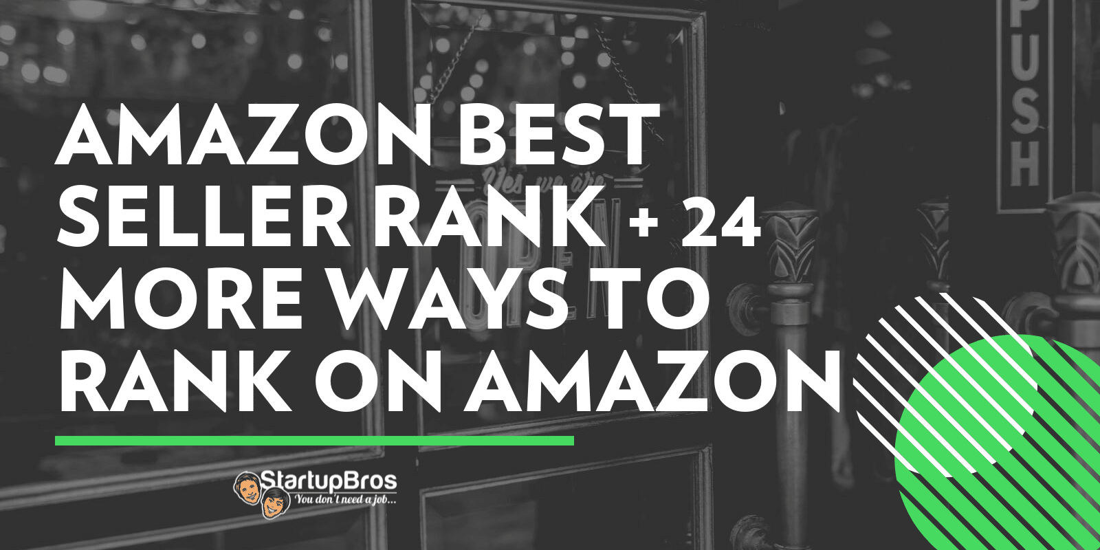 Amazon Best Sellers Rank BSR and 24 More Ways to Rank on Amazon