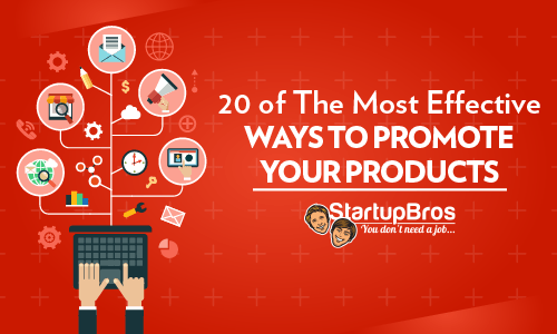 20 of The Most Effective Ways to Promote Your Products - Blog Images