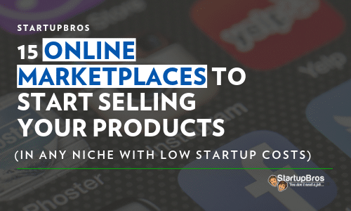 15 online marketplaces to start selling your products quickly