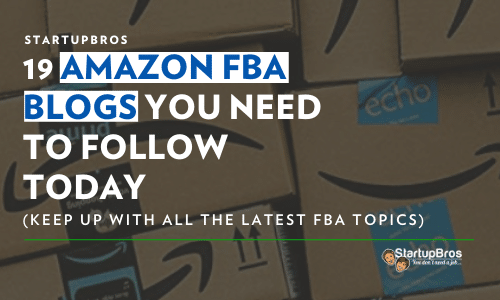 19 Amazon FBA blogs You need to follow today - featured image