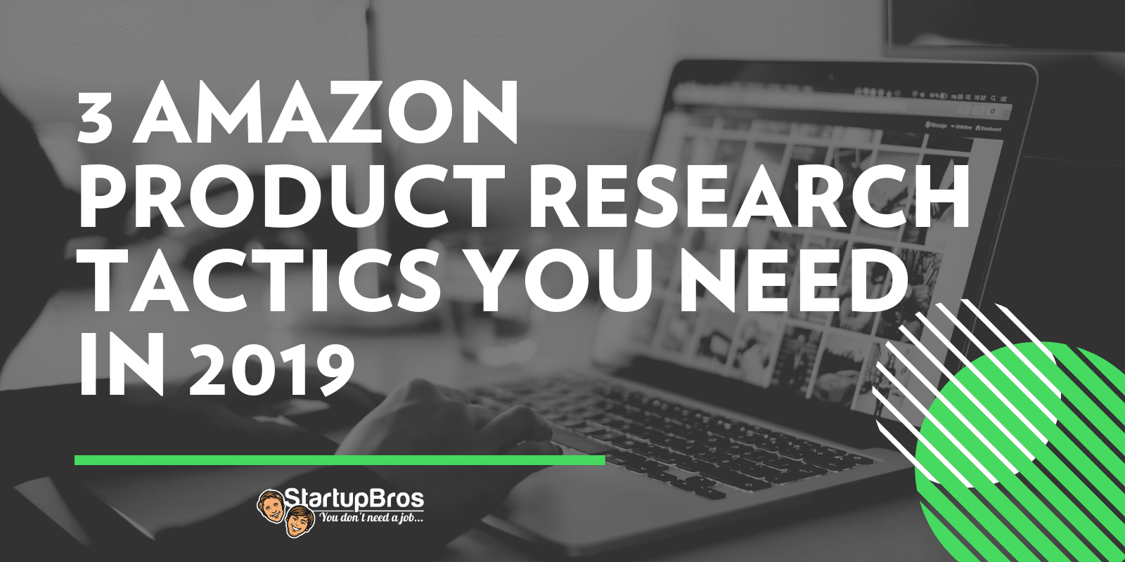 3 Amazon Product Research Tactics You Need