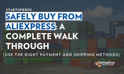 Safely Buy from Aliexpress the complete platform walkthrough