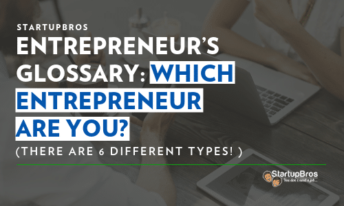 The 6 types of entrepreneurs - Which type are you